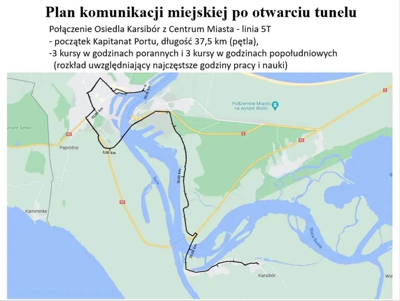 Mapa pokazuje plan komunikacji miejskiej po otwarciu tunelu, w tym trasę linii 5T łączącą Karsibór ze Świnoujściem, uwzględniającą przeprawę promową.